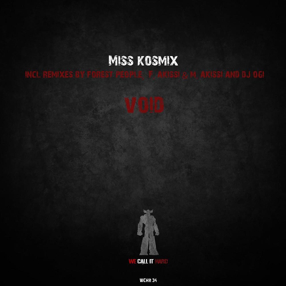 Miss Kosmix - Void