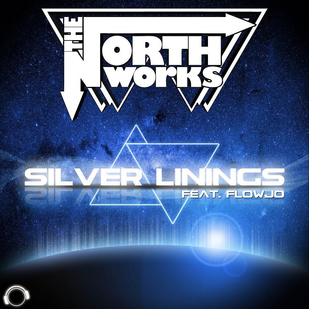 The North Works - Silver Linings (Hardstyle Mix)