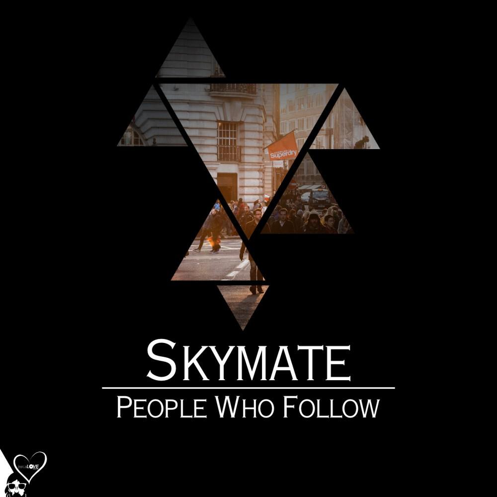 Skymate - People Who Follow (Giza Djs & Jesus Escobar Remix)