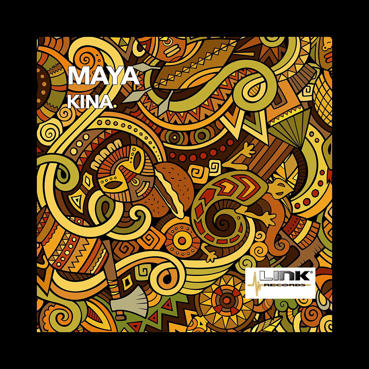 Maya - Kina
