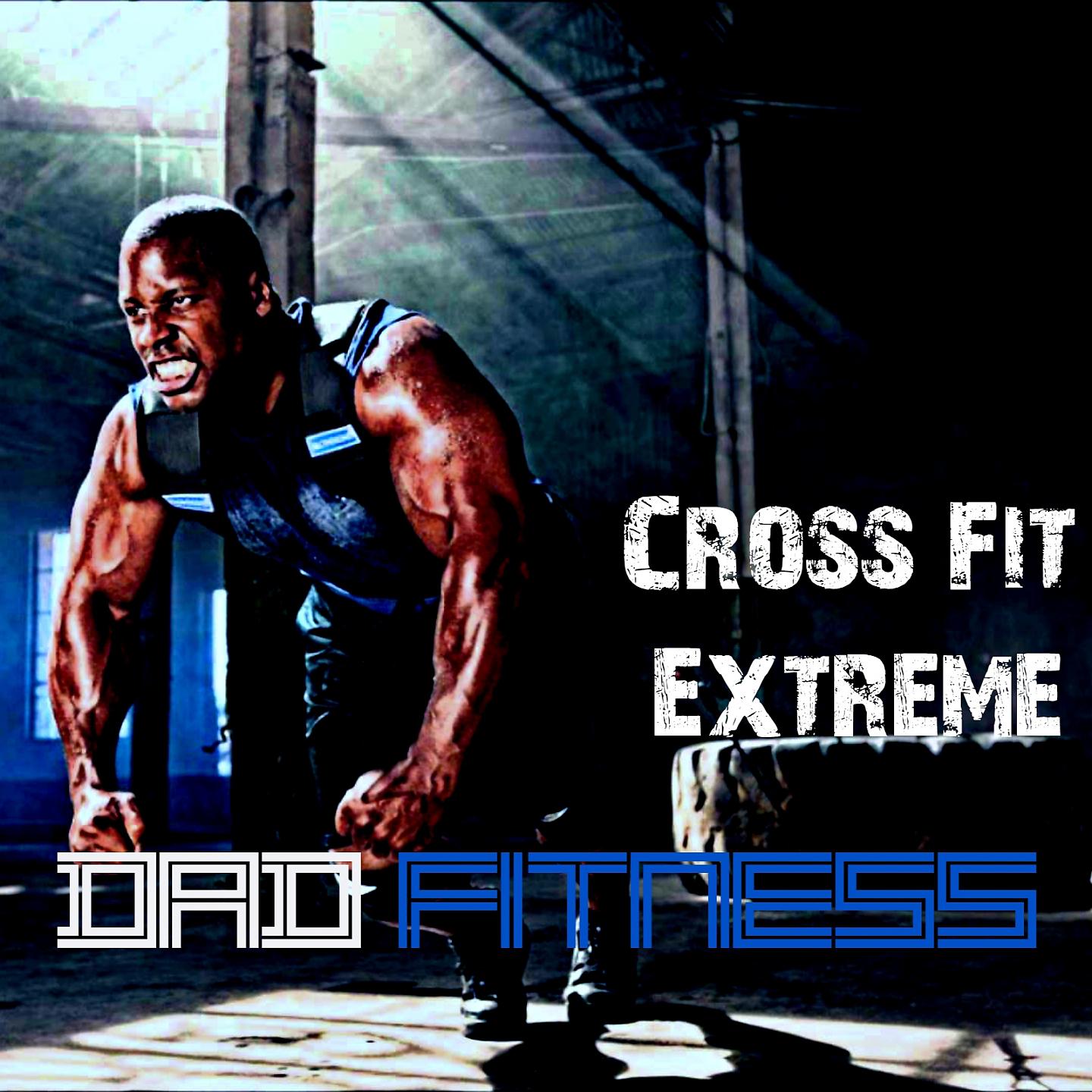 Постер альбома Cross Fit Extreme