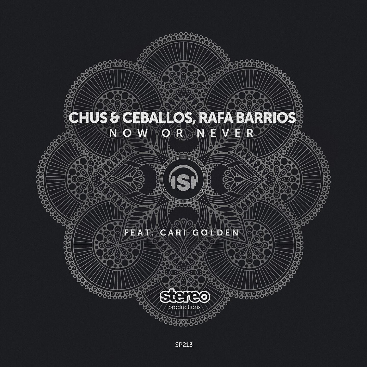 Chus & Ceballos - Now or Never