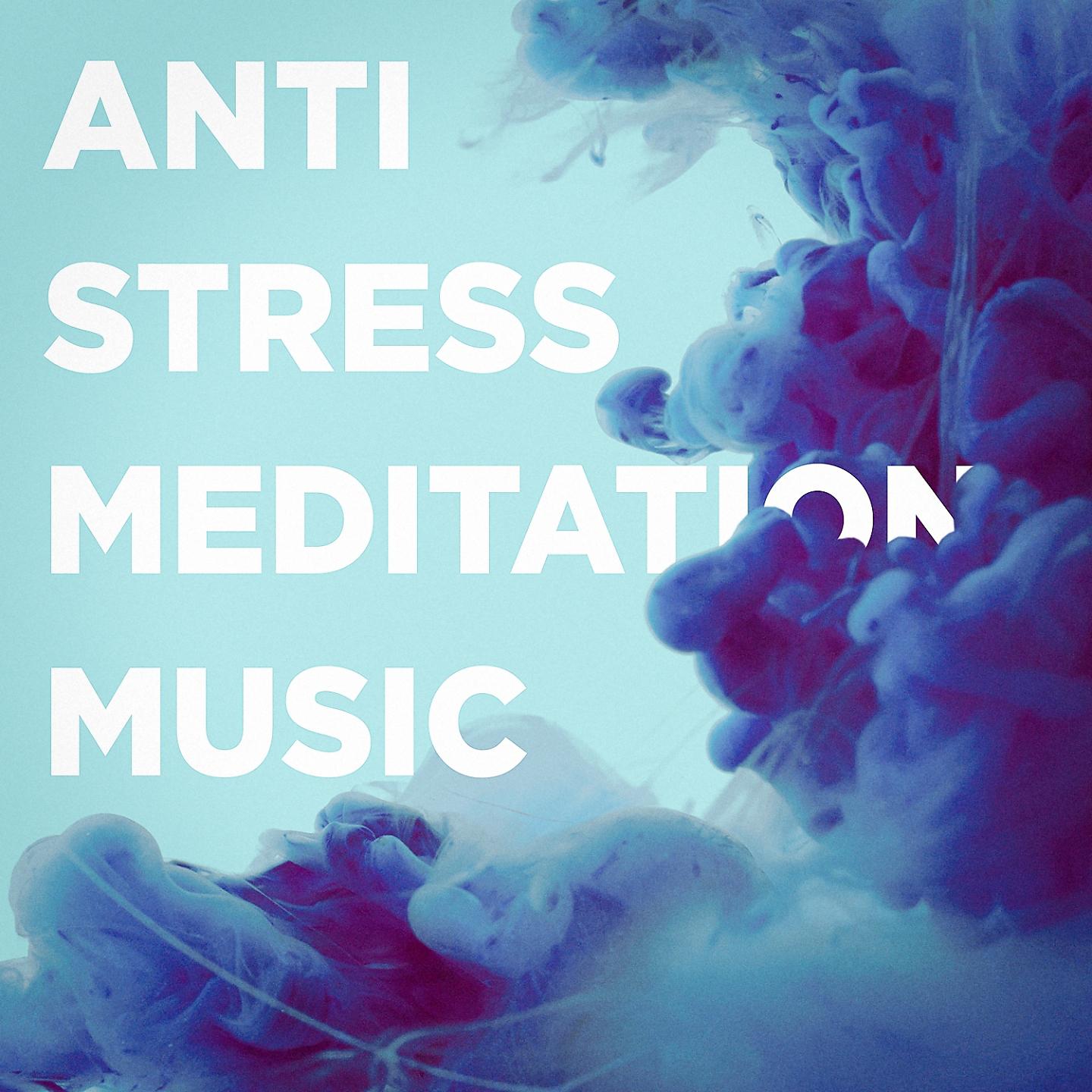 Постер альбома Anti-Stress Meditation Music