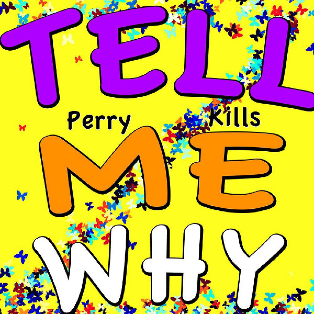 Постер альбома Tell Me Why (5 o'Clock Mix)