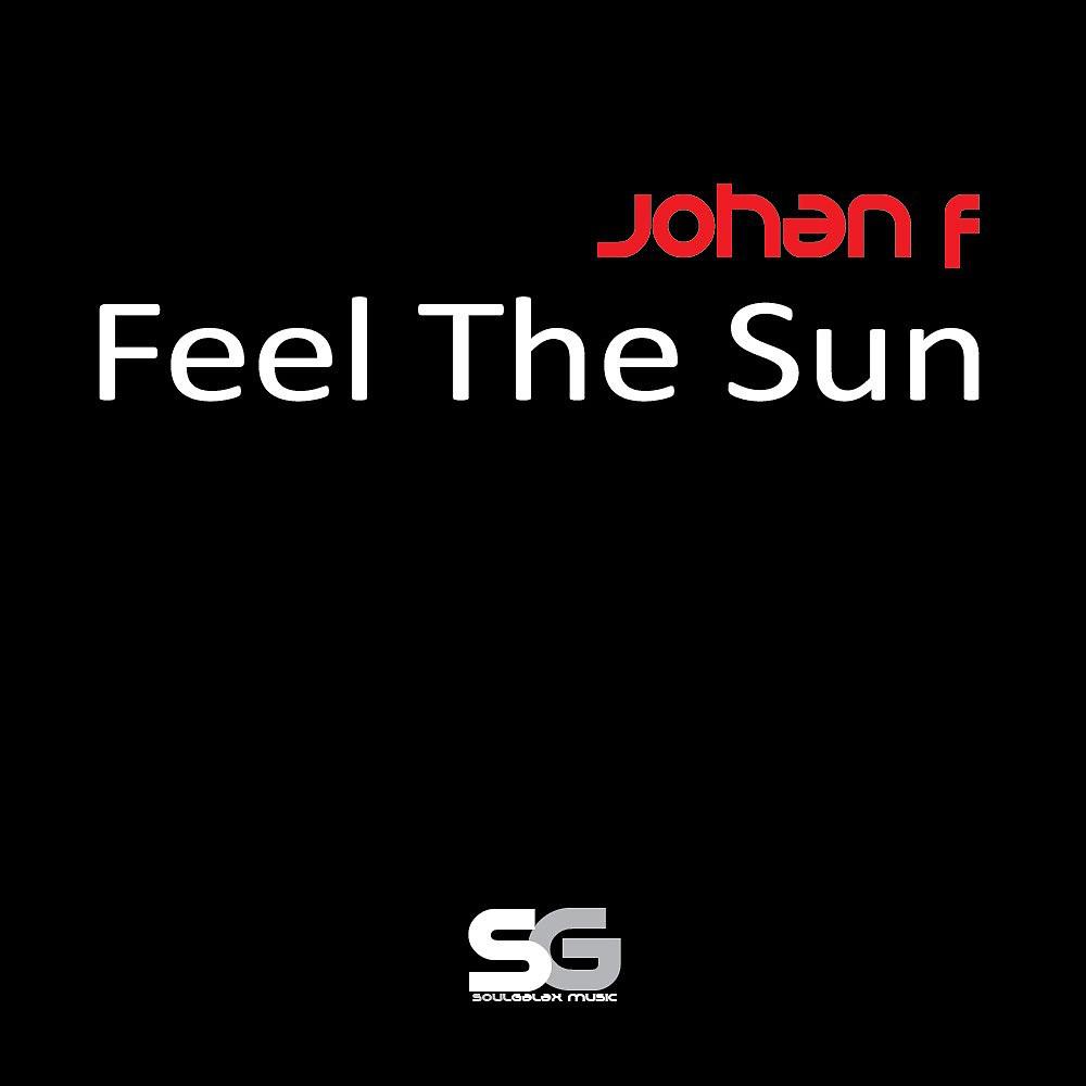 Постер альбома Feel the Sun