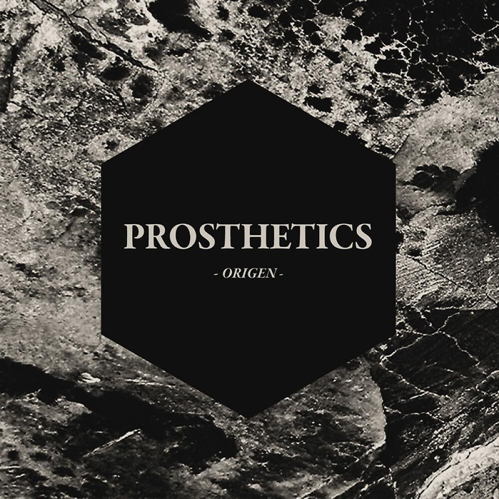 Prosthetics - Bordeando El Abismo