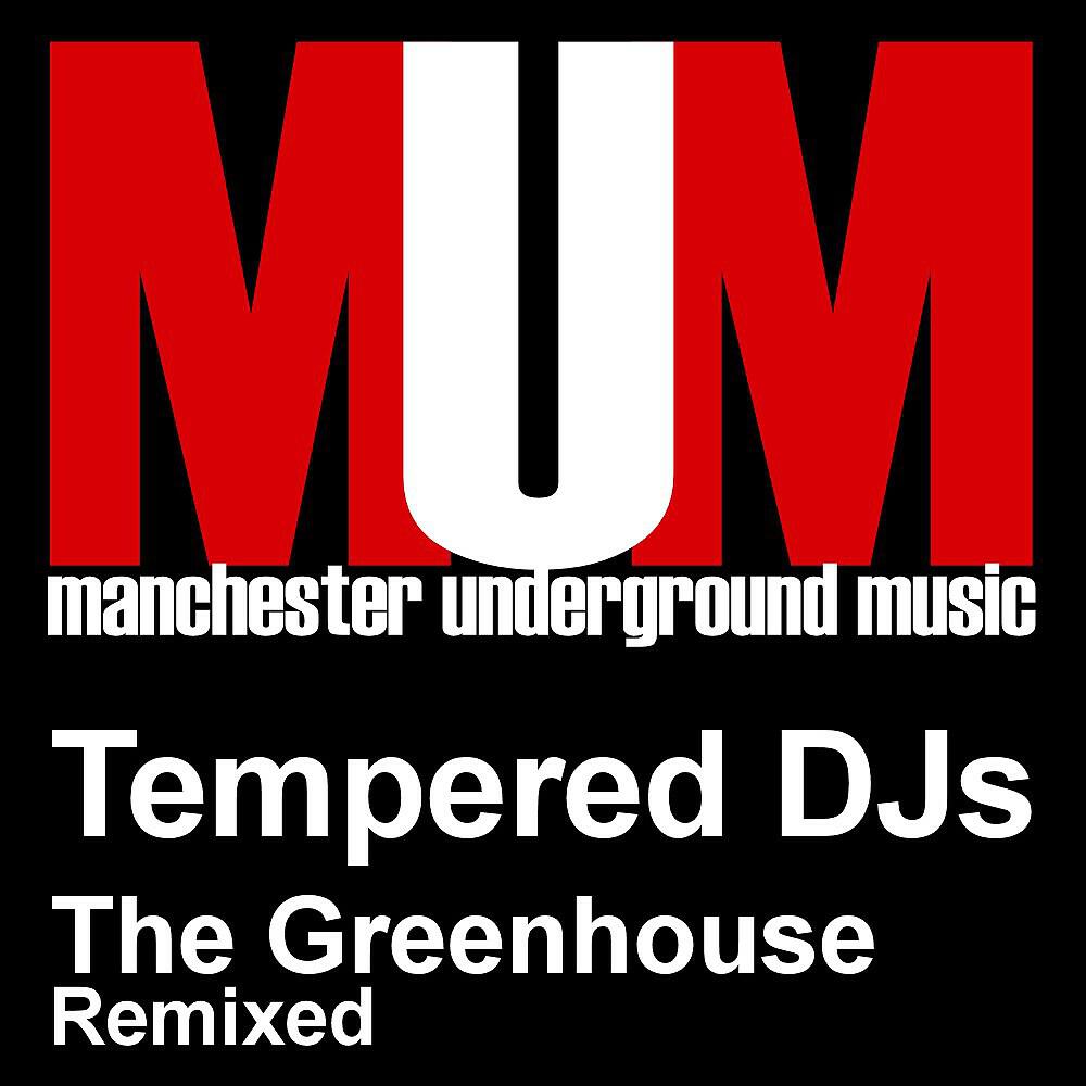 Tempered DJs - The Greenhouse (Alexander Madness Remix)