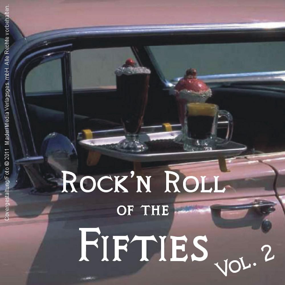 Постер альбома Rock'n Roll of the Fifties, Vol. 2