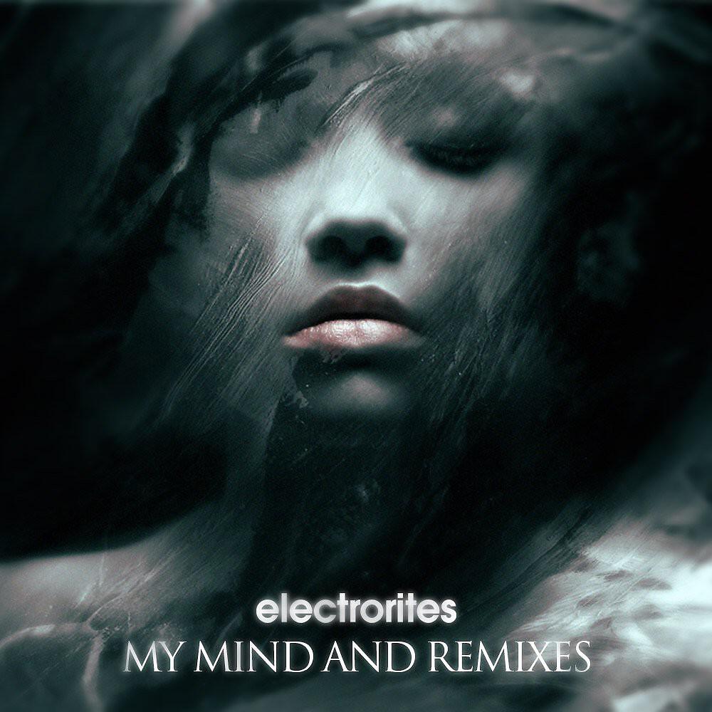 Electrorites - My Mind (Mas Teeveh Remix)