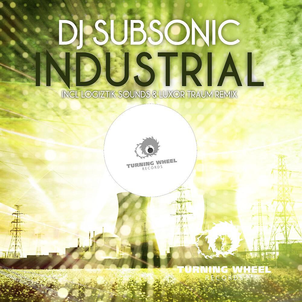 DJ SubSonic - Industrial (Remix) [Logiztik Sounds & Luxor Traum Remix]