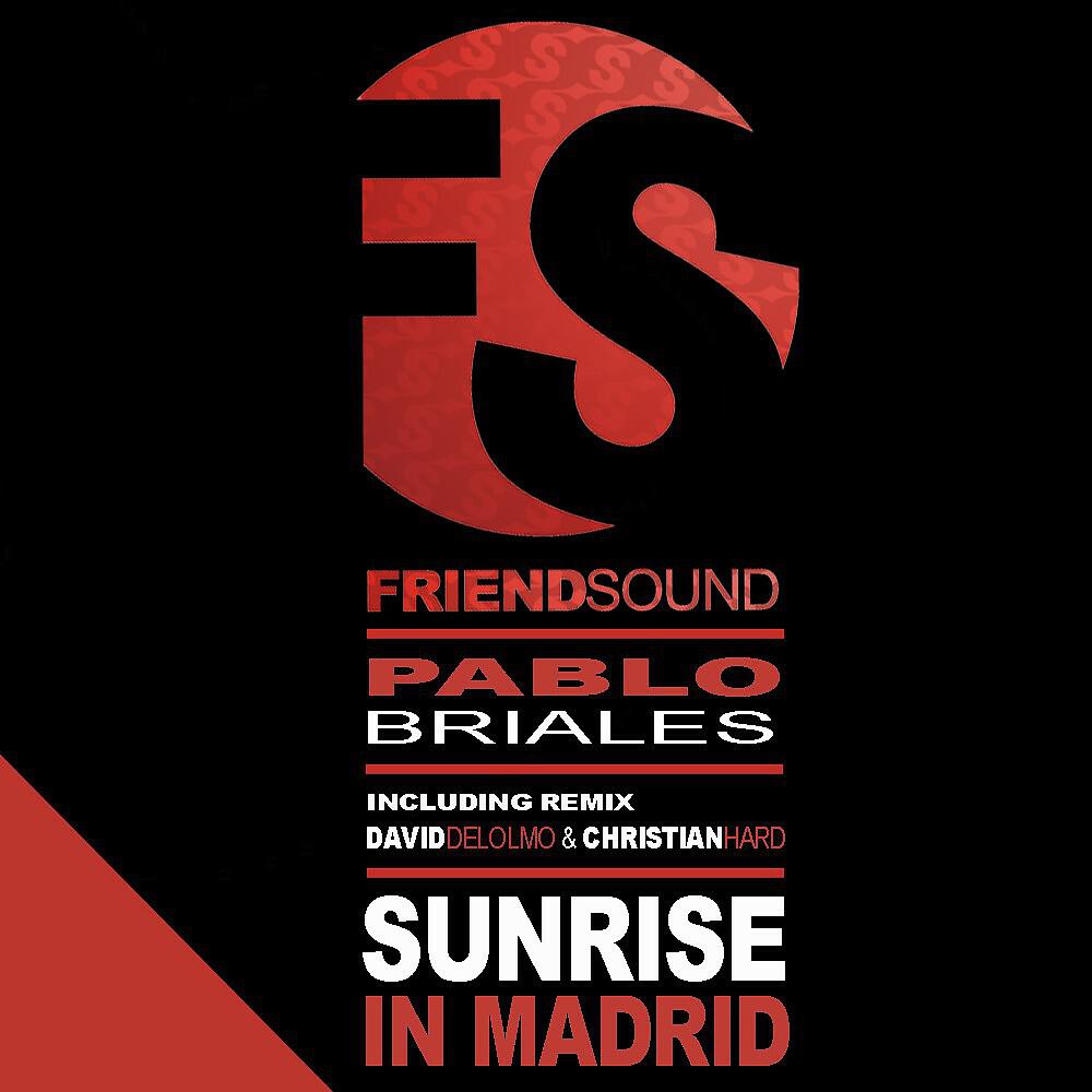 Pablo Briales - Sunrise In Madrid (Original)