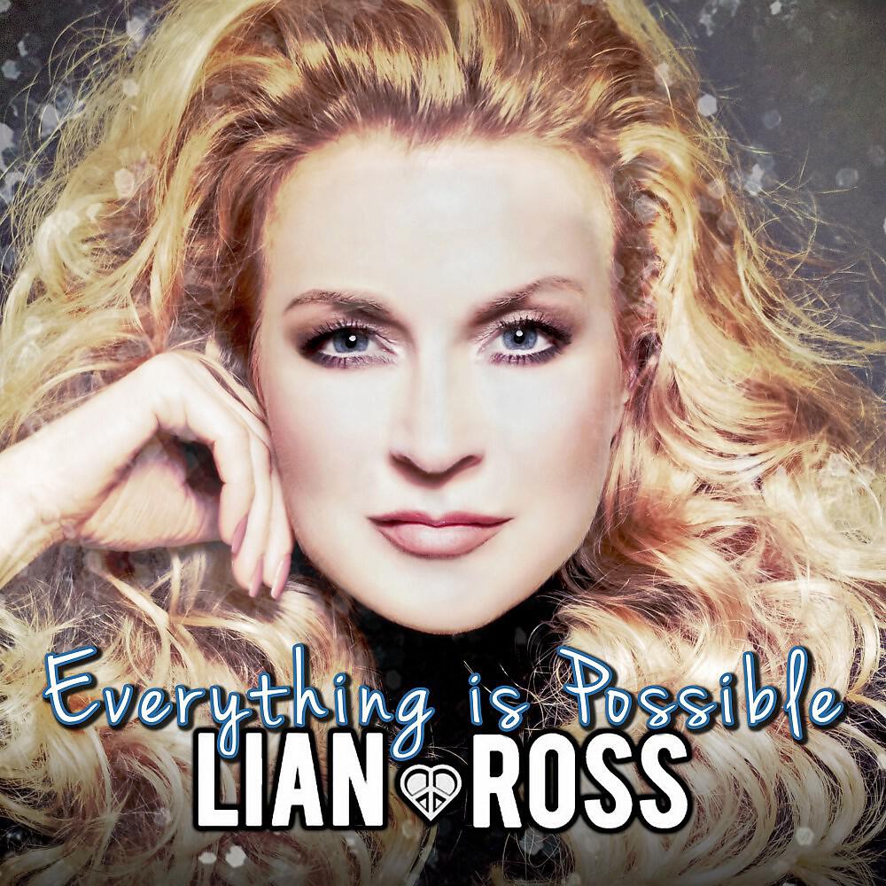 LIAN ROSS - Everything Is Possible