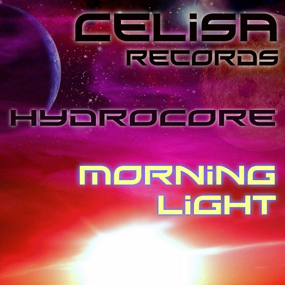 HydroCore - Morning Light (Extended Mix)