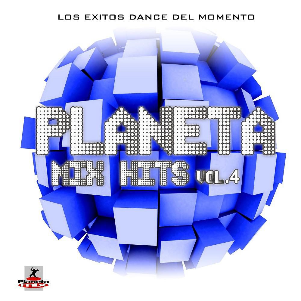 Постер альбома Planeta Mix Hits, Vol. 4