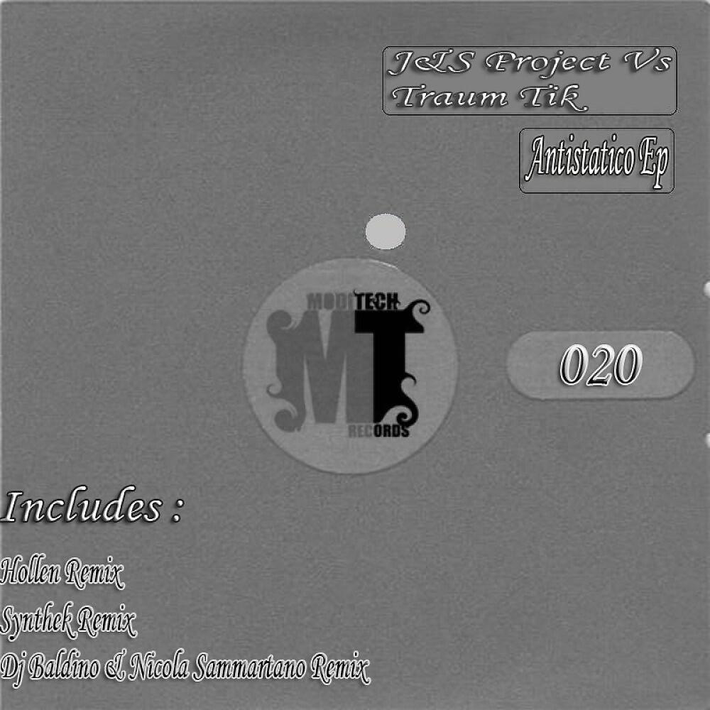 Traum Tik And J & S Project - Antistatico (Dj Baldino & Nicola Sammartano Remix)