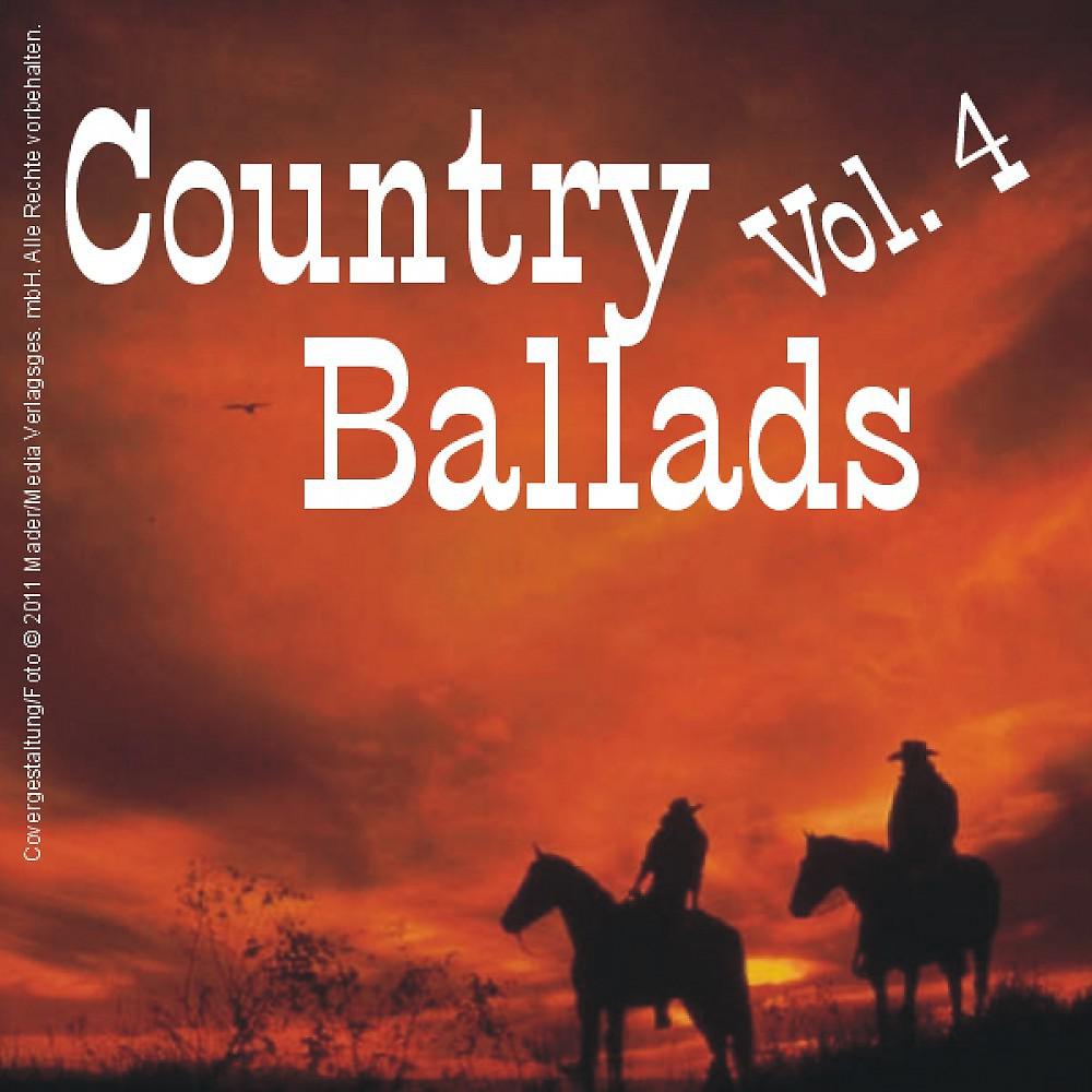 Постер альбома Country Ballads - Vol. 4
