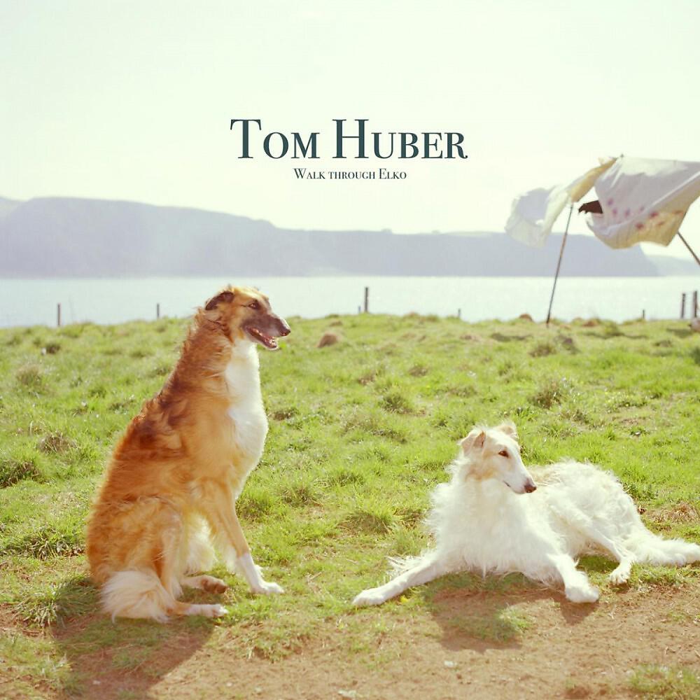 Tom Huber - The Jacket (Is No Longer Mine)