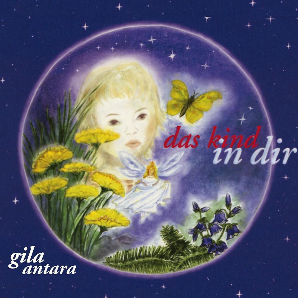 Gila Antara - Das Kind in dir