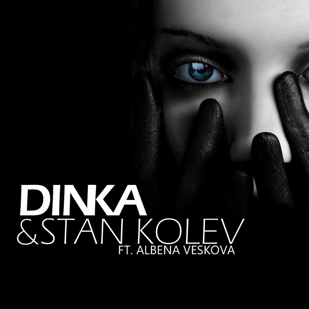Stan Kolev & Dinka featuring Albena Veskova - Luminal (Dinka SpringVibes Mix)