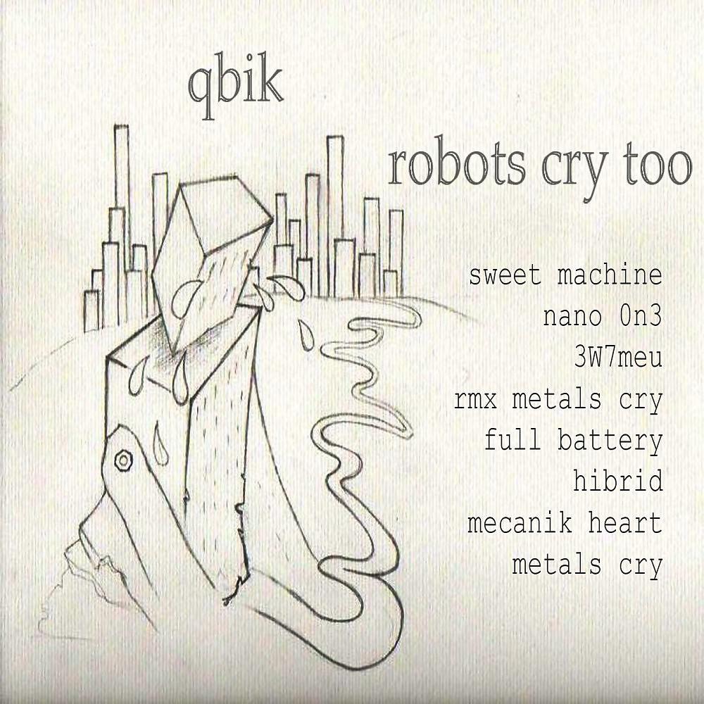 Постер альбома Robots Cry Too