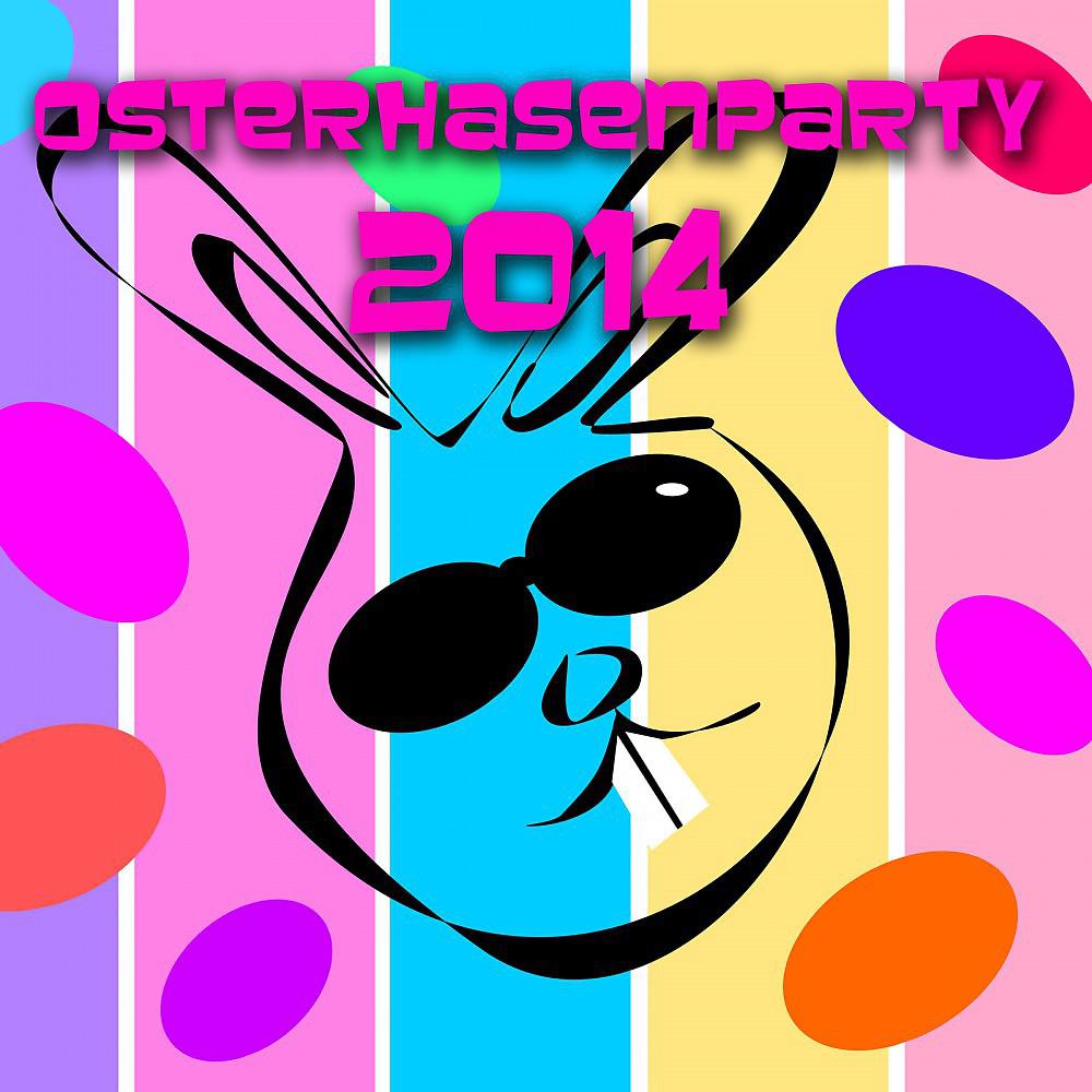 Постер альбома Osterhasenparty 2014