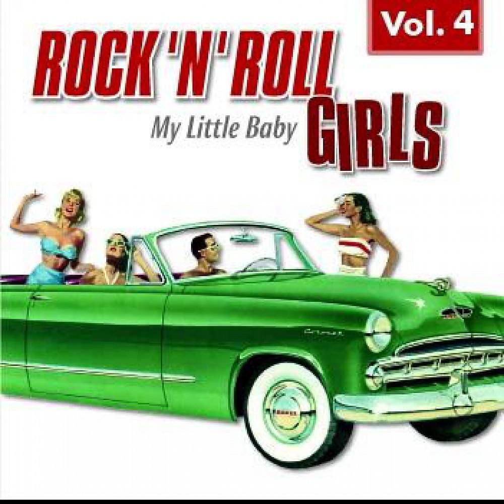Постер альбома Rock 'n' Roll Girls Vol. 4