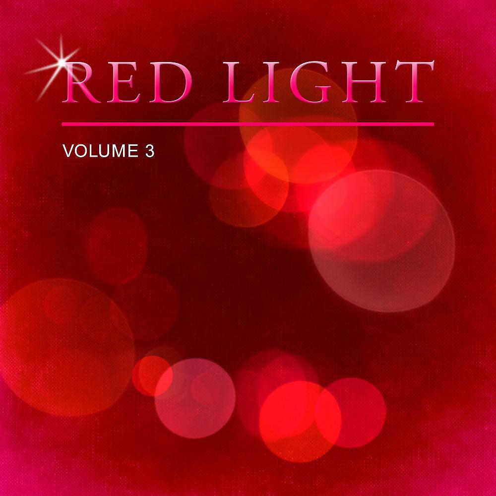 Постер альбома Red Light, Vol. 3