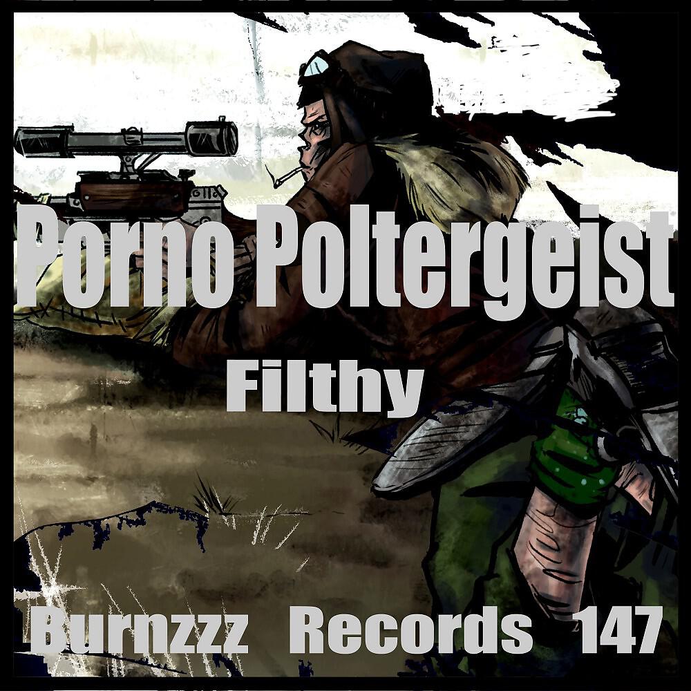 Porno Poltergeist - Filthy (Ascon Bates Remix)