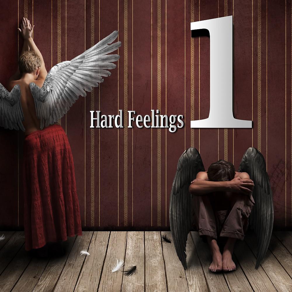 Постер альбома Hard Feelings, Vol. 1