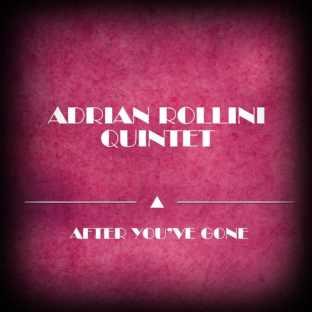 Adrian Rollini Quintet - If I Could Be With You One Hour Tonight (Original Mix)