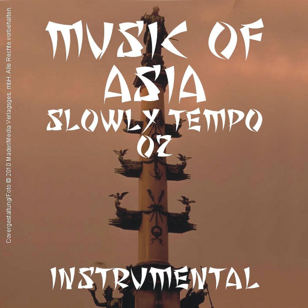 Постер альбома Music of Asia - Instrumental; Slow - 02