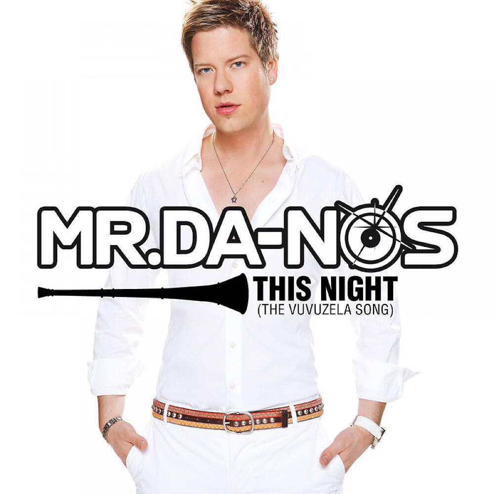 Mr. DA-NOS - This Night (The Vuvuzela Song) (Radio Edit)