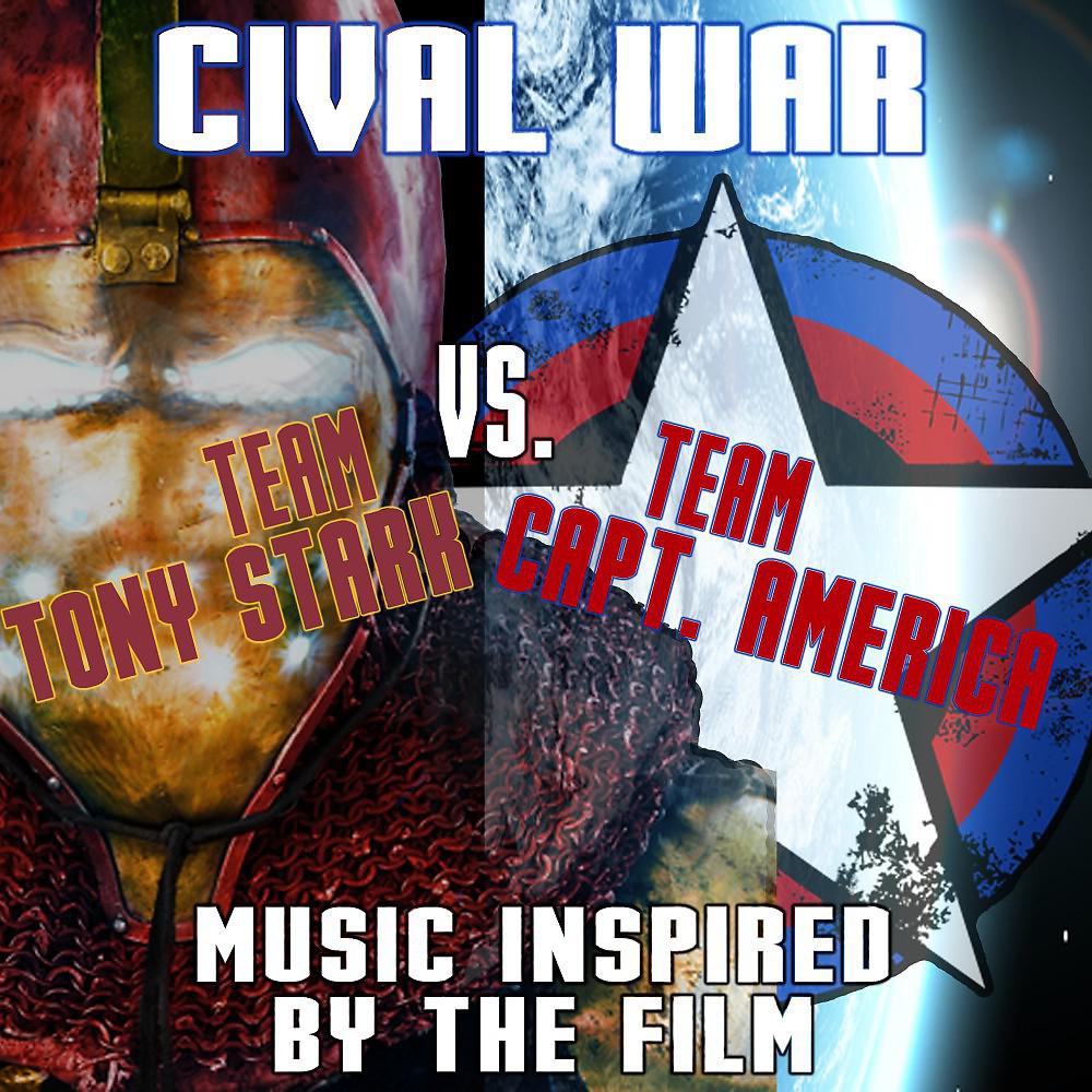 Постер альбома Civil War: Team Capt. America vs. Team Tony Stark