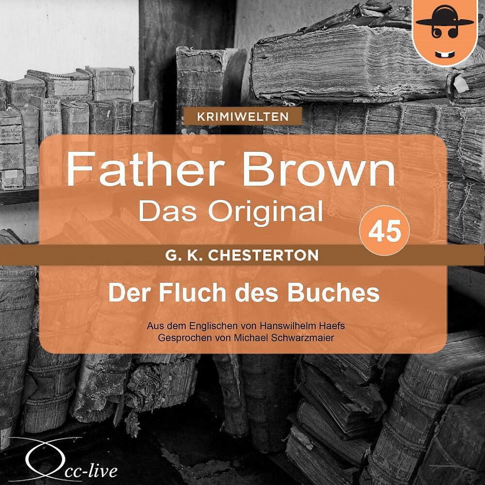 Michael Schwarzmaier - Father Brown - Das Original 45, Der Fluch des Buches (Track 017)