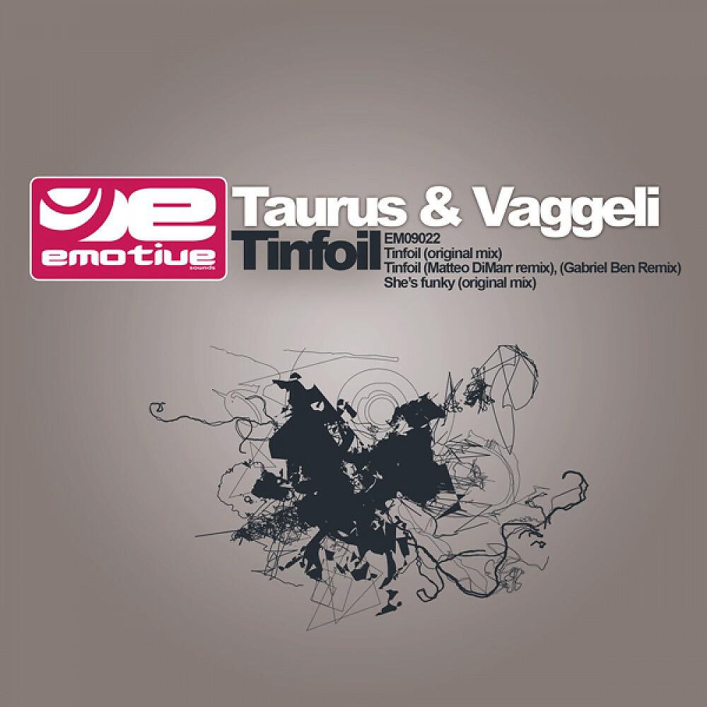 Taurus & Vaggeli - Tinfoil (Matteo DiMarr remix)