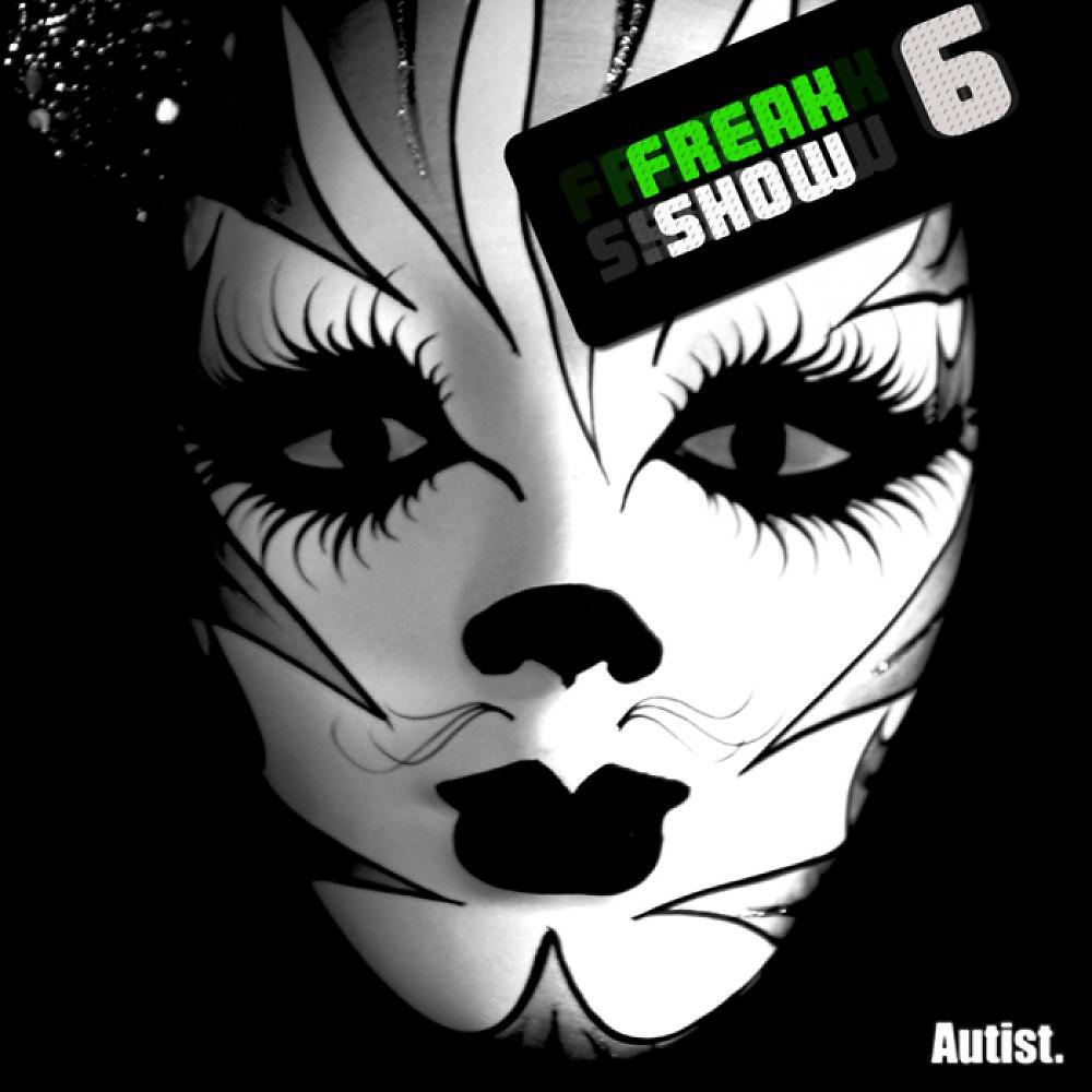 Постер альбома Freak Show - Vol. 6