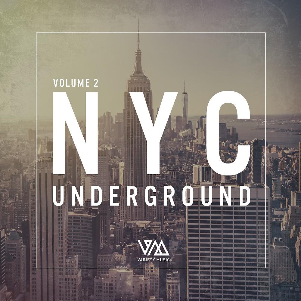 Постер альбома NYC Underground, Vol. 2