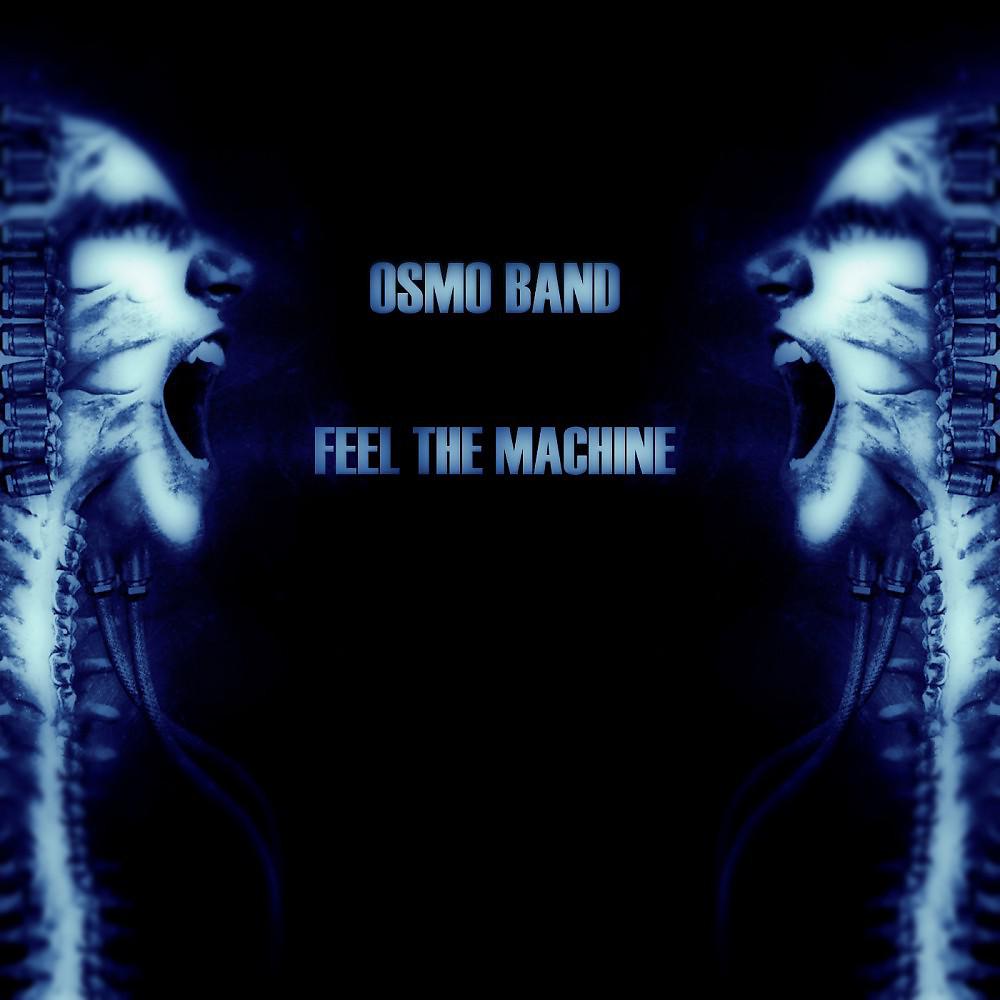 Постер альбома Feel the Machine