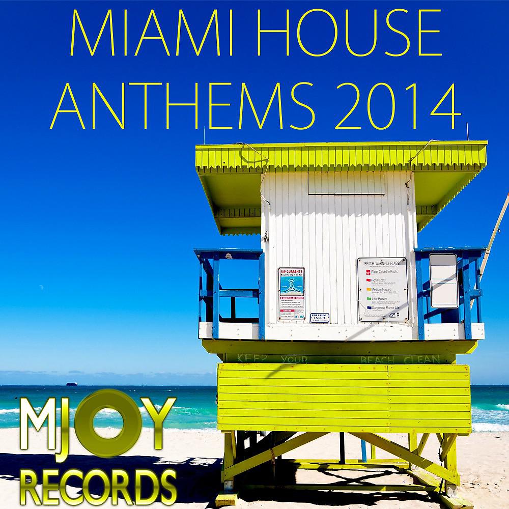Постер альбома Miami House Anthems 2014