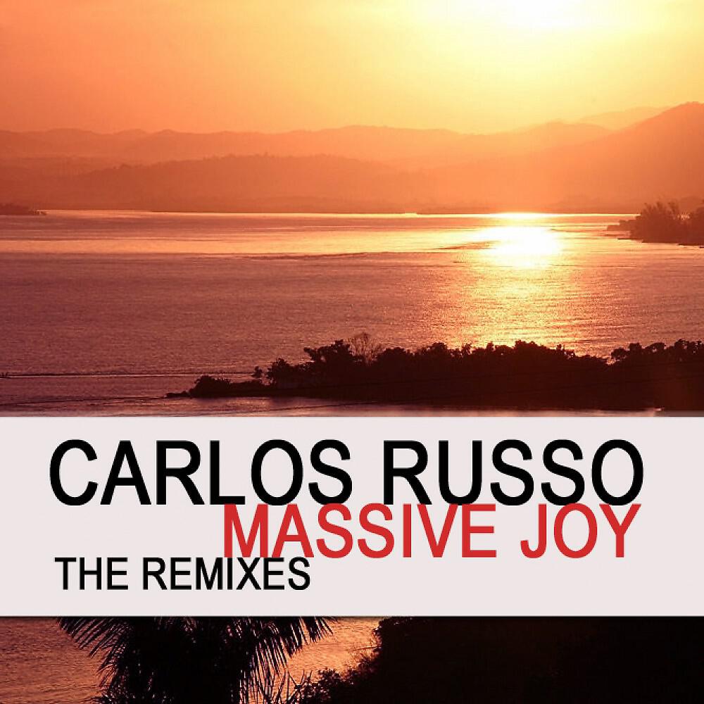 Carlos Russo - Massive Joy (Big World & Denis The Menace Instrumental)