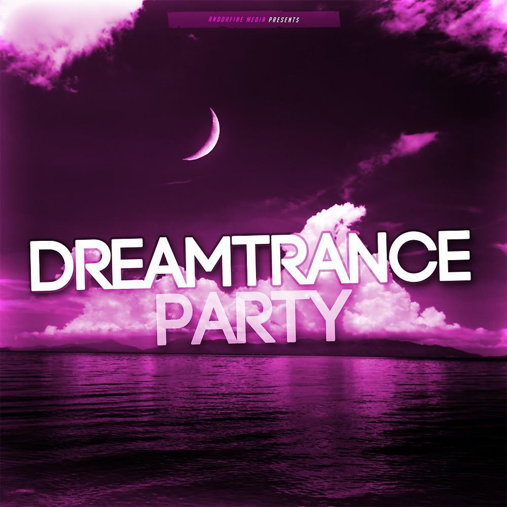 Постер альбома Dreamtrance Party