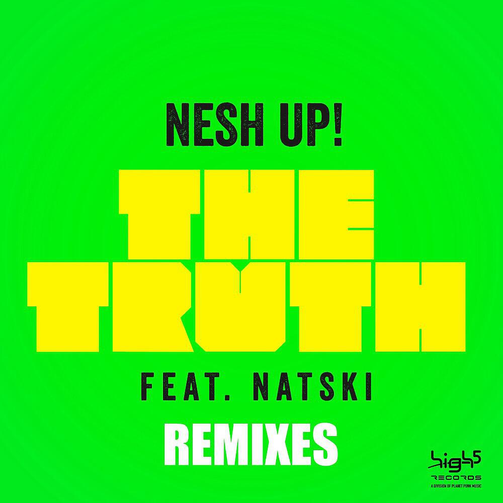 Nesh up! - The Truth (Upsynth Remix)