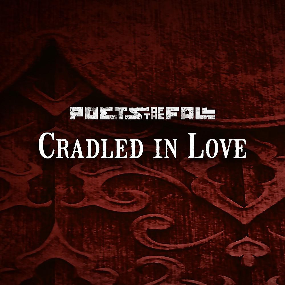 Постер альбома Cradled in Love