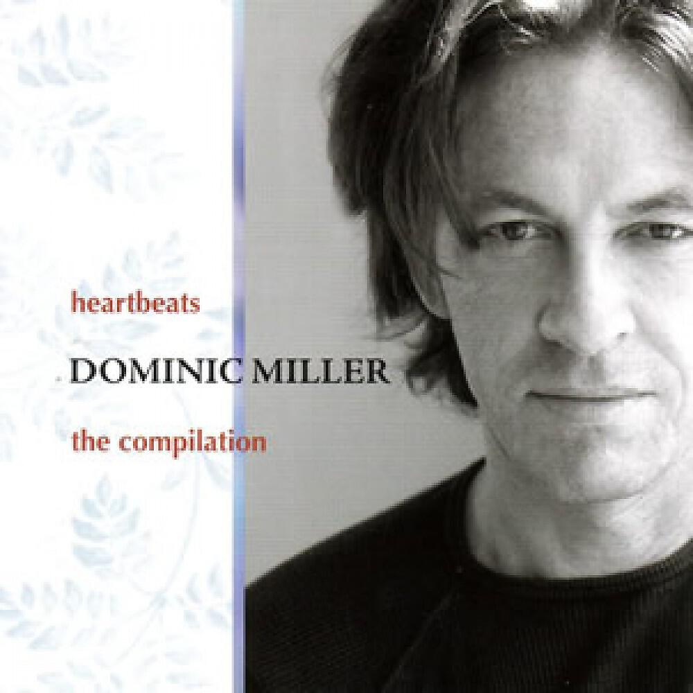 Альбом Heartbeats исполнителя Dominic Miller