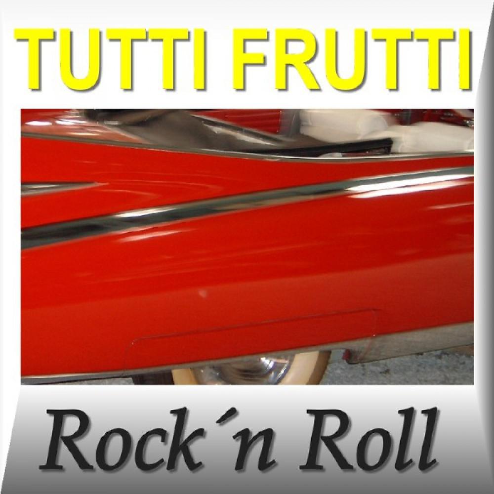 Постер альбома Tutti Frutti - Rock´n Roll And Country