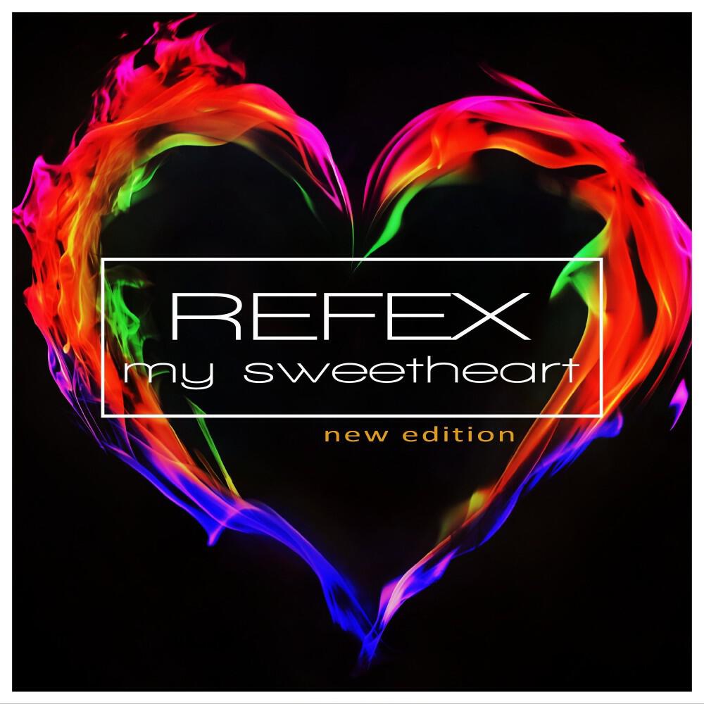 Refex - My Sweetheart (Radio Version)