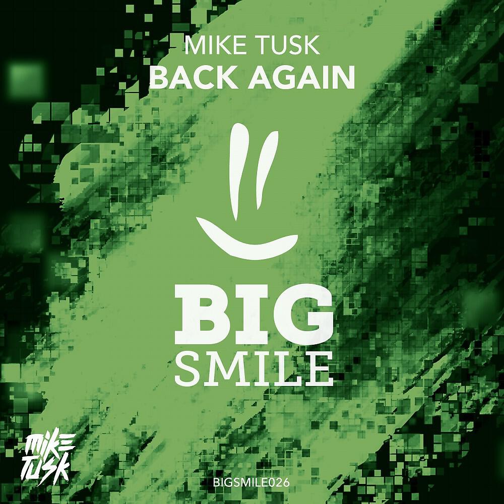 Mike Tusk - Back Again (Original Mix)
