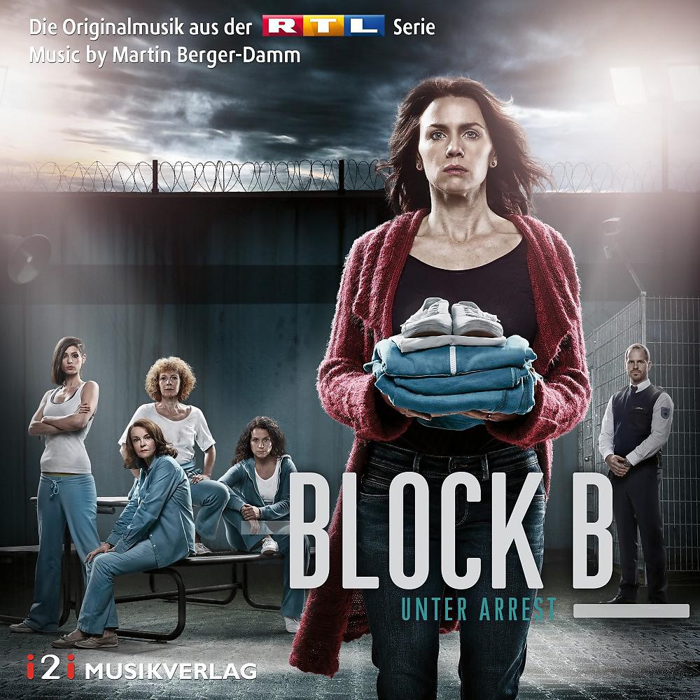 Постер альбома Block B - Unter Arrest (Die Originalmusik aus der RTL Serie)