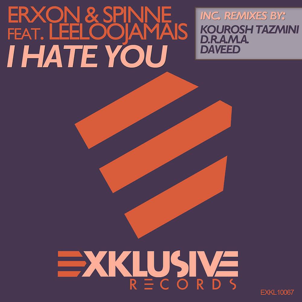 erXon - I Hate You (Daveed's Hateless Dub)