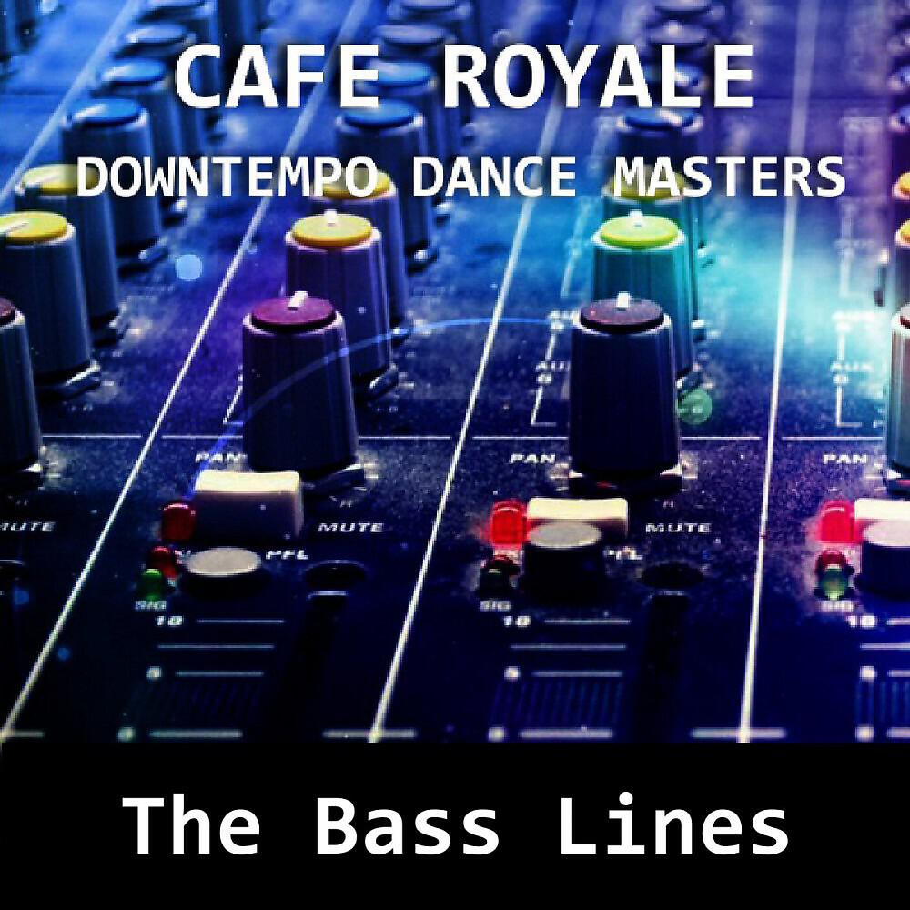 Cafe Royale - Bass 008